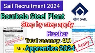 SAIL Rourkela Steel Plant Apprentice 2024 Online Form apply || Sail RSP 400  Post apply