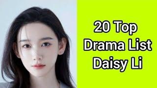 20 TOP DRAMA LIST DAISY LI