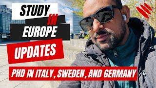 Study in Europe Updates 2024 | Study Abroad for Pakistanis 2024 | PhD in Sweden, Italy, and Germany