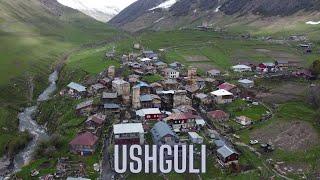 Ushguli, Georgia  | Drone video [4K]