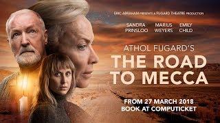 THE ROAD TO MECCA - The Fugard Theatre - 27 March 2018