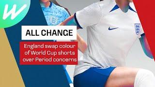 Blue for England shorts due to period concerns | FIFA Women's World Cup 2023