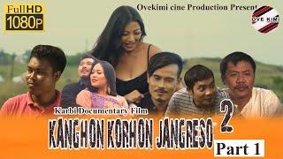 Kanghon Korhon Jangreso 2 | Full Karbi Movie |Bijoy Lekthe,Lily Rongpharpi,Romen Teron,Malin Tissopi