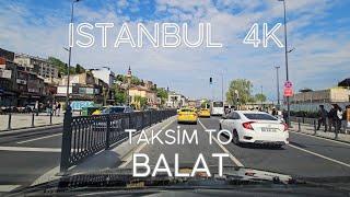 Istanbul 4K Driving from Taksim to Balat Old Town Virtual Drive and Sightseeing Video