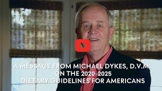 To IDFA Members From Michael Dykes, D.V.M. on the 2020-2025 Dietary Guidelines for Americans