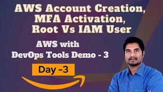 Day -3 Demo | AWS Account Creation, MFA Activation & IAM vs Root User