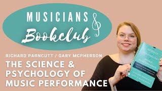 The Science & Psychology of Music Performance I Musicians Bookclub #2