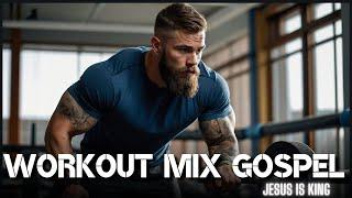 Inspirational Gospel Workout Music 2024  Gym Motivation Mix | Christian Workout Mix