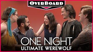 Let's Play ONE NIGHT ULTIMATE WEREWOLF | Overboard, Episode 6