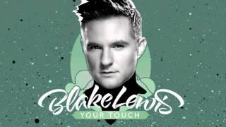 Blake Lewis 'Your Touch' [Official Audio] - from album: Portrait Of A Chameleon