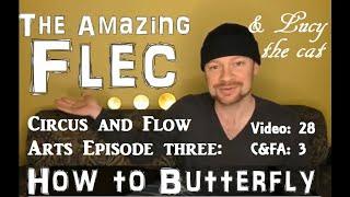 How to Contact Juggle Butterfly tutorial Episode three: Circus & flow art basics.