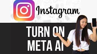 How To Turn On Meta AI On Instagram