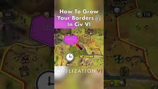 Civ VI | How To Grow Your Borders #gaming #civ6 #civ #civilization #civilization6