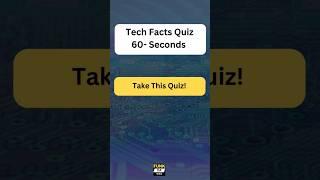 ‍Test Your Tech Knowledge in 60 Seconds! Hard Quiz Challenge  #quiz #facts #technology #knowledge