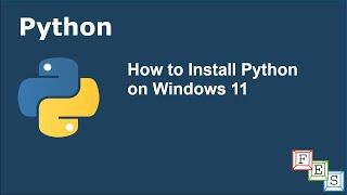 How to Install Python on Windows 11