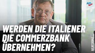 COMMERZBANK: Wie Unicredit übernehmen will! - Kay Gottschalk - AfD