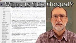 What is "The Gospel" according to the scriptures?