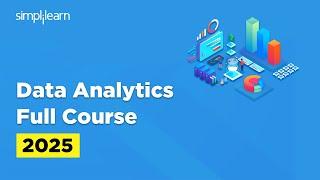 Data Analyst Full Course | Data Analytics Tutorial for Beginners | Data Analyst Skills | Simplilearn