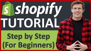 Shopify Tutorial (Create A Beautiful Professional Store EASILY)