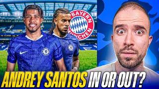ANDREY SANTOS UNCERTAINTY AT CHELSEA? MALO GUSTO TO BAYERN MUNICH?