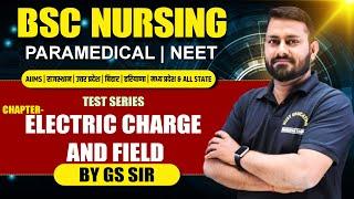 Electric Charge And Fields Physics MCQ CLASS | PHYSICS MCQ CLASS FOR BSC NURSING | PHYSICS BY GS SIR