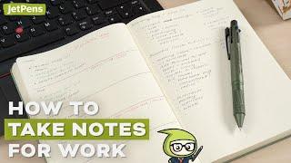 Note-taking for Working Professionals ‍ 3 Strategies and Tips