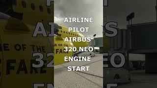 Real World Airbus Pilot | How To Start FBW A32NX Engines