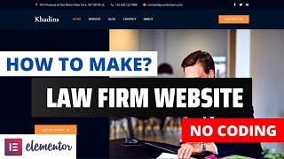 How to Create Lawyer/Law Firm Website in WordPress? Lawyer Website Elementor Tutorial [No Coding]