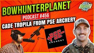 BowHunterPlanet Podcast #456 - PSE ARCHERY