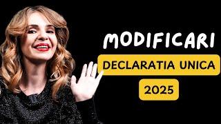 MODIFICARI DECLARATIA UNICA 2025 | Vesti bune!