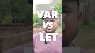var vs let: 3 Differences #frontend