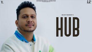 HUB | Hustinder | Mxrci | Vintage Records | Punjabi Songs