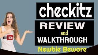 Checkitz Review - Honest Review & Walkthrough - Newbie Beware