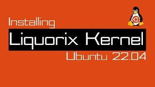 How to Install Liquorix Kernel on Ubuntu 22.04 Jammy Jellyfish Kernel Liquorix Install