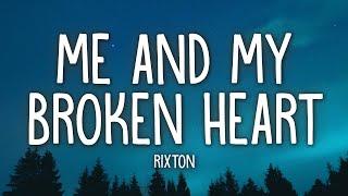 Rixton - Me and My Broken Heart (Lyrics)