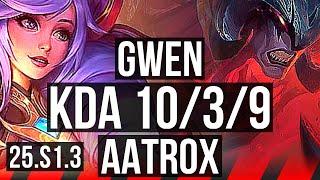 GWEN vs AATROX (TOP) | 10/3/9 | KR Diamond | 25.S1.3