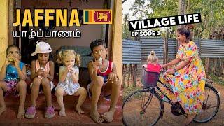 VILLAGE LIFE IN JAFFNA | EP 3 | [ENG] SUB