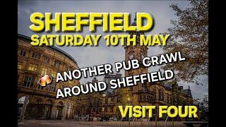 A Mega Pub Crawl Around Sheffield City Centre (Visit Four) (Yorkshire)