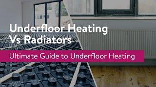 Underfloor Heating vs Radiators (Pros & Cons)