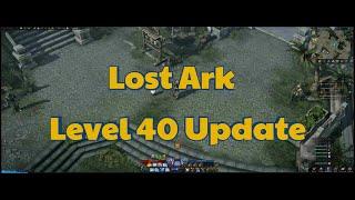 Lost Ark Level40 update