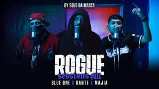 Rogue Sessions #01 || Blue One x Dante x Majia By Solo Da Masta