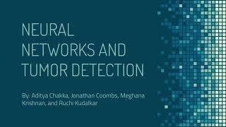 Neural Networks and Tumor Detection