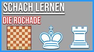 Schach lernen || Die Rochade