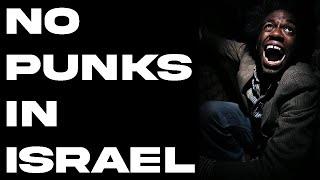 No Punks In Israel