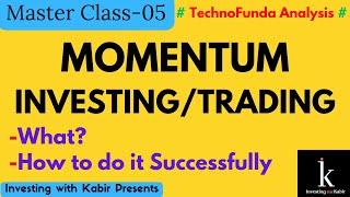 The Beauty of Momentum Investing/Trading || Peaceful Trading Strategy || Investing with Kabir ||