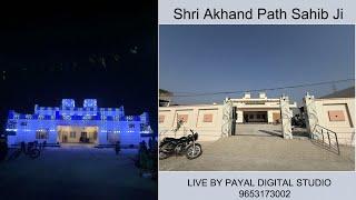 Bhog Shri Akhand Path Sahib Ji || {LIVE BY PAYAL DIGITAL STUDIO 9653173002}