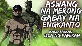 ASWANG NA MERONG GABAY NA ENGKANTO | ISLA NG PAWIKAN (Aswang True Story)