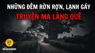Recap | Truyện ma làng quê đêm khuya rờn rợn, cực hay #chuyenma #truyendemkhuya