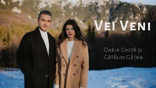 Daria Ghiță & Catalin Gatan - Vei Veni