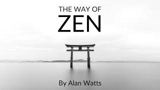 The Way Of Zen By Alan Watts | Full Audiobook in High Quality | Zen Buddhism | Peaceful 